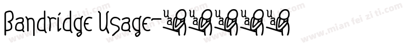 Bandridge Usage字体转换